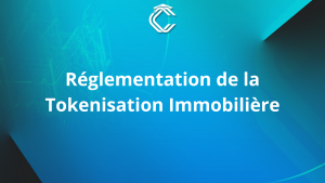 Titre : Réglementation de la Tokenisation Immobilière