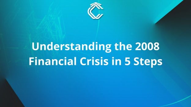 Written in white on a light blue background: "Understanding the 2008 Financial Crisis in 5 Steps"